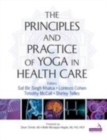 Principles and Practice of Yoga in Health Care - eBook