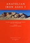 Anatolian Iron Ages 5 : Proceedings of the Fifth Anatolian Iron Ages Colloquium held at Van, 6-10 August 2001 - eBook