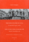 The Roman Baths of Lycia : An Architectural Study - eBook