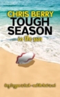 Tough Season in the Sun : Greg Duggan is back and the heat is on - Book