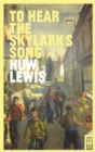 To Hear the Skylark's Song : A Memoir of Aberfan - eBook