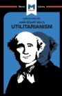 An Analysis of John Stuart Mills's Utilitarianism - Book