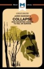 An Analysis of Jared M. Diamond's Collapse : How Societies Choose to Fail or Survive - Book