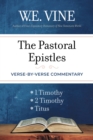 The Pastoral Epistles : A Verse-by-Verse Commentary - eBook
