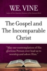 The Gospel and the Incomparable Christ - eBook