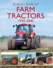 Seventy Years of Farm Tractors 1930-2000 - Book