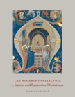 The McCarthy Collection : Volume I: Italian and Byzantine Miniatures - Book