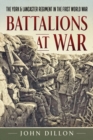 Battalions at War : The York & Lancaster Regiment in the First World War - Book