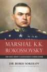 Marshal K.K. Rokossovsky : The Red Army's Gentleman Commander - eBook