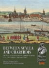 Between Scylla and Charybdis : The Army of Elector Friedrich August II of Saxony, 1733-1763. Volume I: Staff and Cavalry - Book