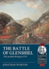 The Battle of Glenshiel : The Jacobite Rising in 1719 - Book