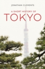 A Short History of Tokyo - Book