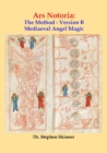 Ars Notoria : The Method - Version B: Mediaeval Angel Magic - Book