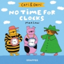 Ceri & Deri: No Time for Clocks - Book