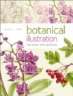 Botanical Illustration : The First Ten Lessons - Book
