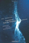 Experiences From the Threshold and Beyond : Understood Through Anthroposophy - Book