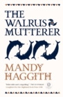 The Walrus Mutterer - Book