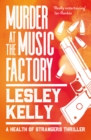 Murder at the Music Factory - Book