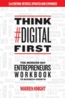 Think #Digital First : The Modern Day Entrepreneurs Workbook to Business Growth - eBook