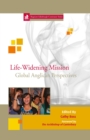Life-Widening Mission : Global Anglican Perspectives - eBook