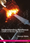Understanding Resilience : Lessons for Member Care Workers - eBook