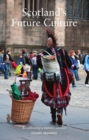 Scotland's Future Culture - eBook