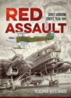 Red Assault : Soviet Airborne Forces, 1930-1941 - Book
