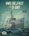 HMS Belfast on D-Day - Book