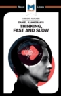 An Analysis of Daniel Kahneman's Thinking, Fast and Slow - Book