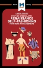 An Analysis of Stephen Greenblatt's Renaissance Self-Fashioning : From More to Shakespeare - Book