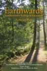 Earthwards : Transformative Ecological Education - eBook