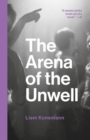 The Arena of the Unwell - Book