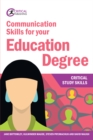 Communication Skills for your Education Degree - eBook