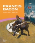 Francis Bacon : Man and Beast - Book