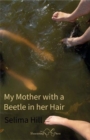 My Mother with a Beetle in her Hair - Book