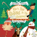 Who's Hiding In The Chimney? - Book