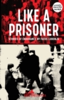 Like a Prisoner - Book