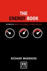 The Energy Book : 50 ways to boost your energy in work and life - Book