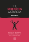 The Strengths Workbook : An eight-week programme to discover your strengths and what makes you thrive - Book