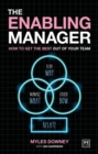 The Enabling Manager : How to get the best out of your team - Book