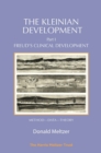 The Kleinian Development - Part 1 : Freud's Clinical Development - Method-Data-Theory - eBook