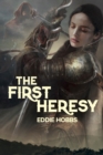 The First Heresy - eBook