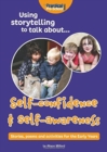 Using storytelling to talk about...Self-confidence & self-awareness - Book