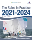 The Rules in Practice 2021-2024 : The Guide to the Rules of Sailing Around the Race Course - Book