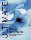 Ultimate Skiing Adventures - eBook