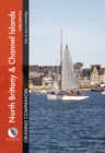 North Brittany & Channel Islands Cruising Companion : A Yachtsman's Pilot and Cruising Guide to Ports and Harbours from the Alderney Race to the Chenal Du Four - Book