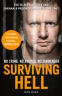 Surviving Hell : The brutal true story of a Chennai Six prisoner - Book