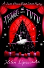 Trouble in a Tutu - Book