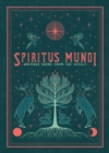 Spiritus Mundi : Writings Borne from the Occult - Book