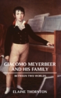 Giacomo Meyerbeer and his Family : Between Two Worlds - Book